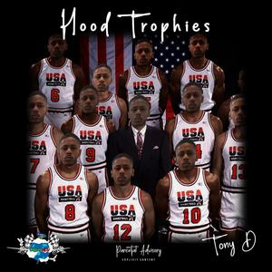 Hood Trophies (Explicit)