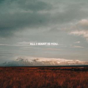 ALL I WANT