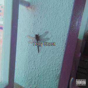 Holy Ghost (Explicit)