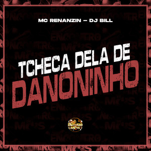 Tcheca Dela de Danoninho (Explicit)