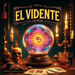El Vidente (Explicit)