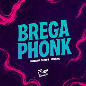Brega Phonk (Explicit)