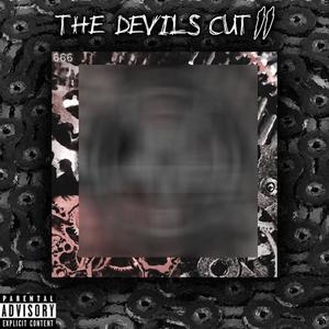 The Devils Cut II (Explicit)