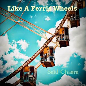 Like A Ferris Wheels