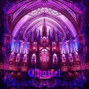 Chapel (Explicit)