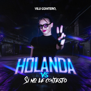Holanda vs Si No Le Contesto (Mashup) (Remix)
