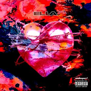 Ella (Explicit)