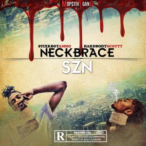 NECKBRACE SEASON (Explicit)