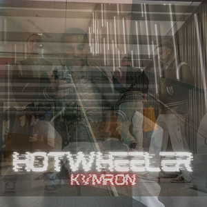 Hotwheeler (Explicit)