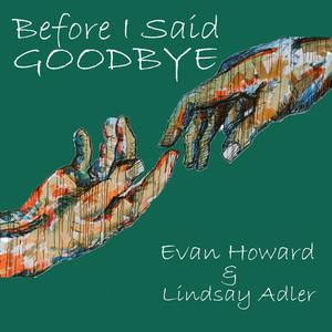 Before I Said Goodbye (feat. Lindsay Adler)