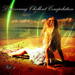 Discovering Chillout Compilation Volume 2