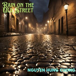 Rain on the Old Street (Explicit)