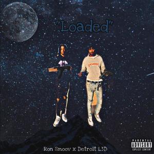 Loaded(feat. L3d) (Explicit)