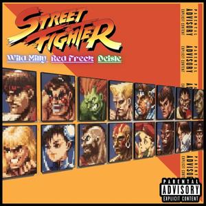 Street Fighter (feat. Red Freck & Deisle) [Explicit]