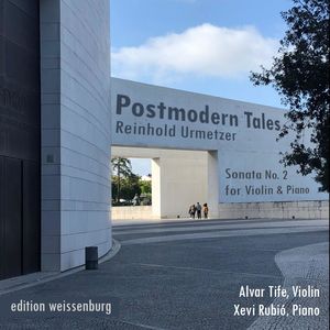 Postmodern Tales - Sonata No. 2 for Violin & Piano