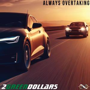 Always Overtaking (feat. Anthony Cruze and the Modern Saints) [Radio Edit]