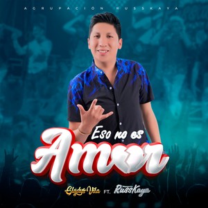 Eso No Es Amor