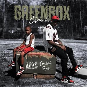Greenbox Chronicles Radio (Explicit)