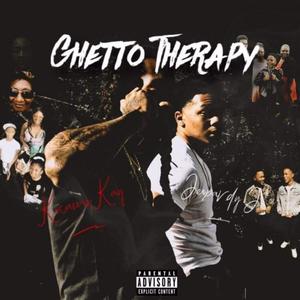 Ghetto Therapy (Explicit)