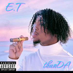E.T (Explicit)