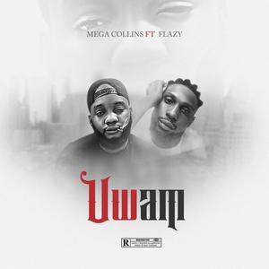 Uwam (feat. Flazy)