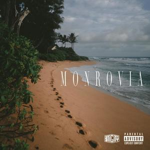 Monrovia (Explicit)