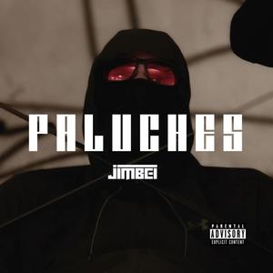 PALUCHES (Explicit)