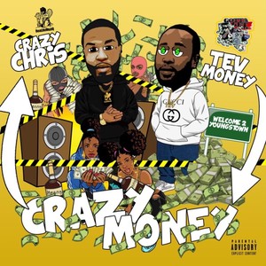 Crazy Money (Explicit)