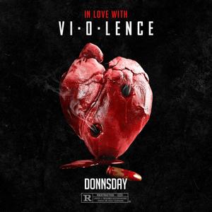 IN LOVE WITH VIOLENCE (Explicit)