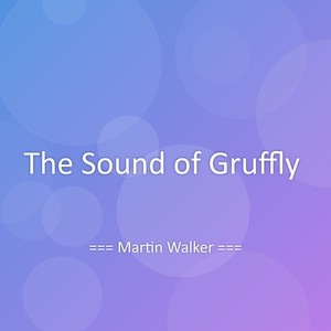 The Sound of Gruffly