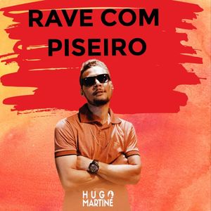 Rave Com Piseiro