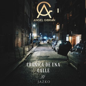 Crónica de una Calle (feat. Jazko)