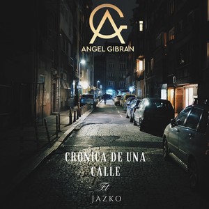 Crónica de una Calle(feat. Jazko)