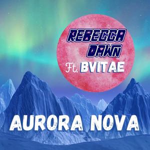 Aurora Nova(feat. Bvitae)