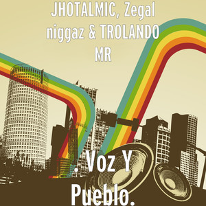 . Voz Y Pueblo.