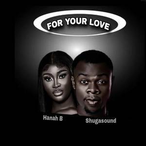 For Your Love (Explicit)