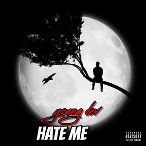 Hate Me (Explicit)