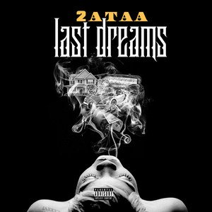 Last Dreams (Explicit)