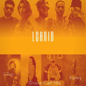 Lghrib (feat. L7or & Komy)
