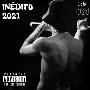 Inedito 2021 (Explicit)