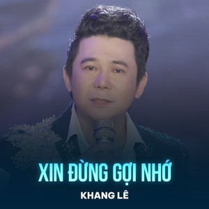 Xin Đừng Gợi Nhớ