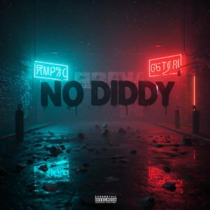 No Diddy (Explicit)