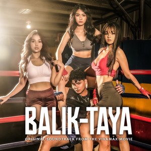 Balik-Taya (Original Soundtrack from the Vivamax Movie)