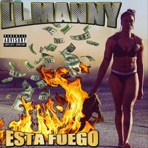 Esta Fuego (Explicit)