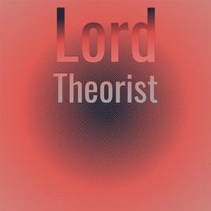 Lord Theorist