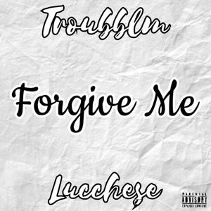 Forgive Me (Explicit)