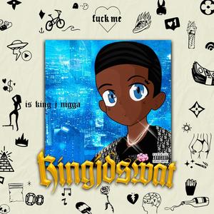 is king j nigga (Explicit)