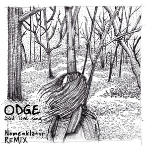 Sad Love Song (Nomenklatür Remix)