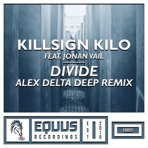 Divide (Alex Delta Deep Remix)