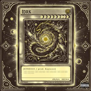 Idrk (Instrumental)